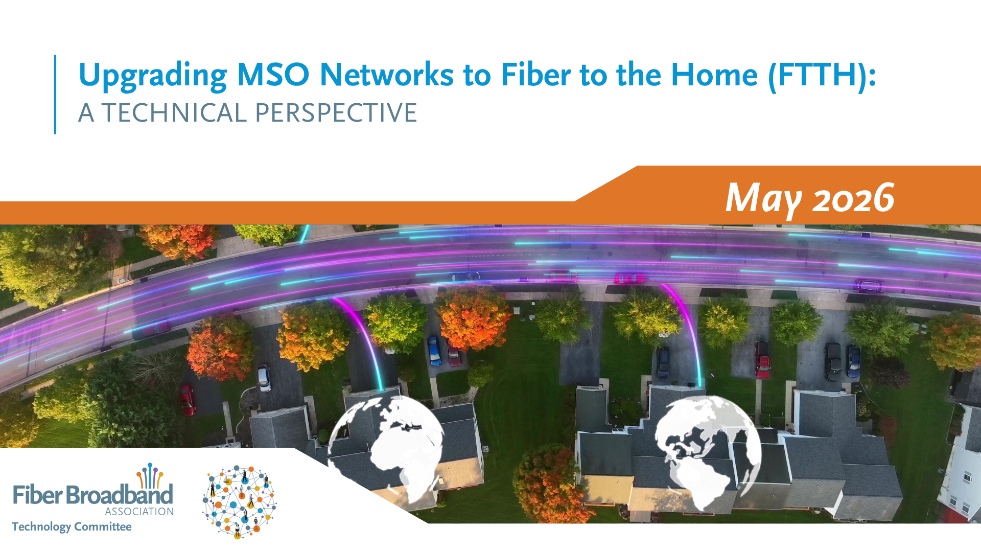Upgrading MSO Networks to Fiber to the Home (FTTH): A Technical Perspective
